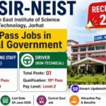 CSIR NEIST Recruitment (MTS and Driver) 2026 Notification, Application Link Here