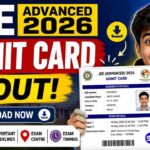 JEE Advanced 2026 Admit Card Released